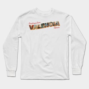 Greetings from Valencia in Spain Vintage style retro souvenir Long Sleeve T-Shirt